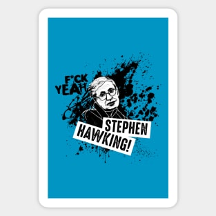 F*ck Yeah Stephen Hawking! Sticker